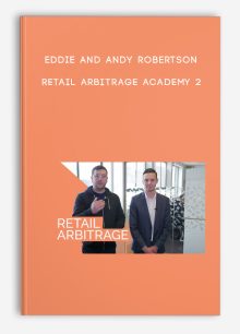 Eddie and Andy Robertson – Retail Arbitrage Academy 2