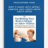 Facilitating Your Body’s Magic With Aston® Kinetics With Judith Aston - Judith Aston