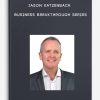 Jason Katzenback – Business Breakthrough Series