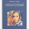 Jessica Steele – Amazon Seller Operations Streamline Your Business