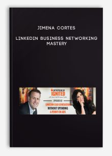 Jimena Cortes – LinkedIn Business Networking Mastery