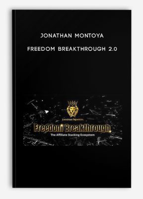 Jonathan Montoya – Freedom Breakthrough 2.0