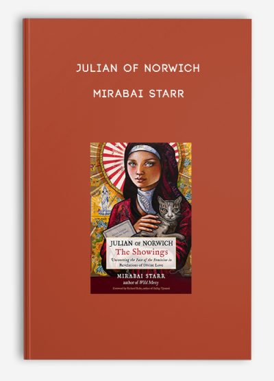 Julian of Norwich - Mirabai Starr