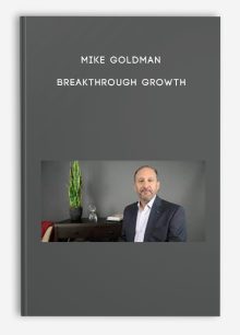 Mike Goldman – Breakthrough Growth