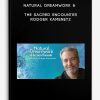Natural Dreamwork & the Sacred Encounter - Rodger Kamenetz