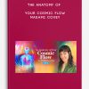 The Anatomy of Your Cosmic Flow - Masami Covey