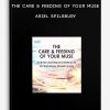 The Care & Feeding of Your Muse - Ariel Spilsbury
