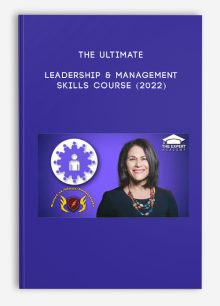 The Ultimate Leadership & Management Skills Course (2022)
