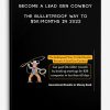 Become A Lead Gen Cowboy - The Bulletproof Way To $5k/Months In 2022