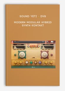 Sound Yeti - DV8 - Modern Modular Hybrid Synth KONTAKT