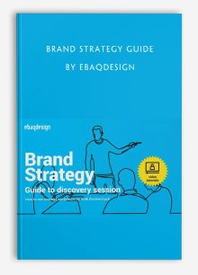 Brand Strategy Guide by EbaqDesign