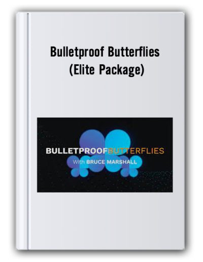Bulletproof Butterflies (Elite Package)
