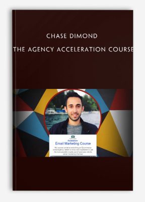 Chase Dimond - The Agency Acceleration Course