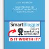 Jon Morrow (Smartblogger) - Content Marketing Certification