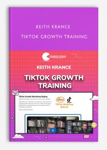 Keith Krance - TikTok Growth Training