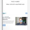 Nick Huber – Real Estate Masterclass