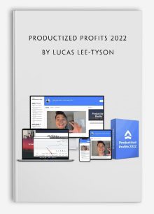 Productized Profits 2022 by Lucas Lee-Tyson