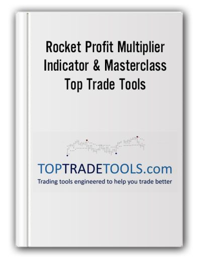 Rocket Profit Multiplier – Indicator & Masterclass – Top Trade Tools