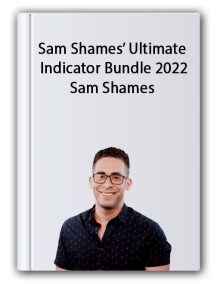 Sam Shames’ Ultimate Indicator Bundle 2022 – Sam Shames
