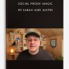 Social Proof Magic by Sarah and Justin