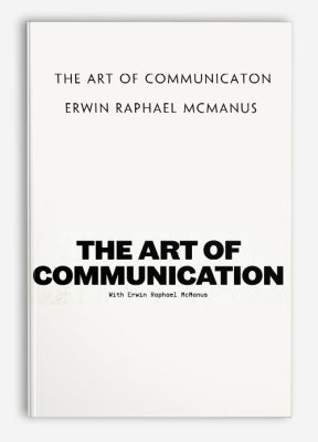 THE ART OF COMMUNICATON by Erwin Raphael McManusTHE ART OF COMMUNICATON by Erwin Raphael McManus