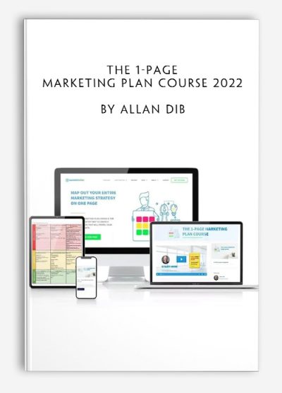 The 1-Page Marketing Plan Course 2022 by Allan Dib