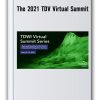 The 2021 TDV Virtual Summit