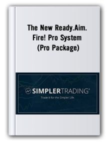 The New Ready Aim Fire Pro System Pro Package Simpler Trading