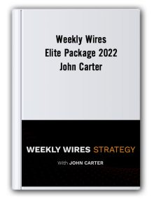 Weekly Wires Elite Package 2022 – John Carter