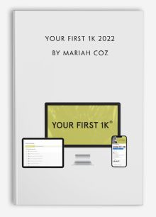 Your First 1K 2022 by Mariah Coz