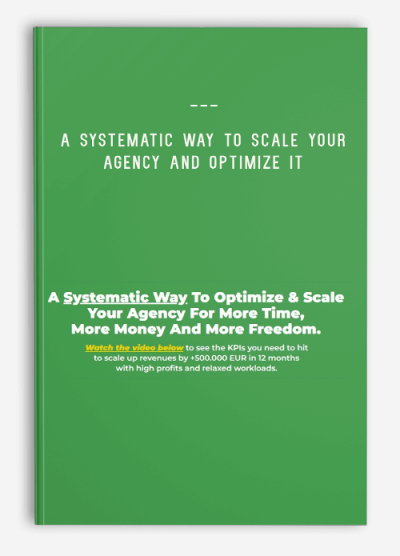 A Systematic Way To Scale Your Agency And Optimize It (Create your KPI-based Scaling Strategy)