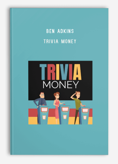 Ben Adkins – Trivia Money