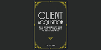 Chris Orzechowski – Client Acquisition