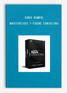 Chris Rempel – Masterclass 7-Figure Consulting