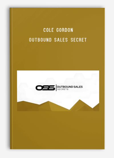 Cole Gordon – Outbound Sales Secret