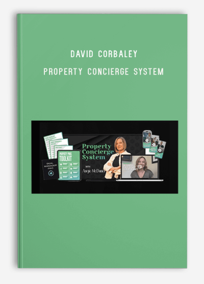 David Corbaley (The Real Estate Commando) – Property Concierge System