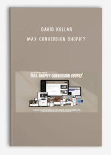 David Kollar – Max Conversion Shopify