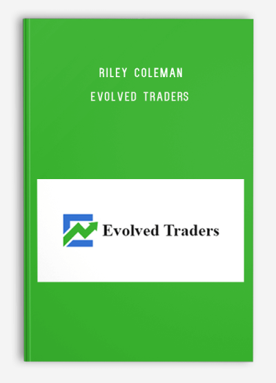 Evolved Traders - Riley Coleman