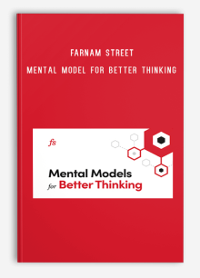 Farnam Street – Mental Model for Better Thinking