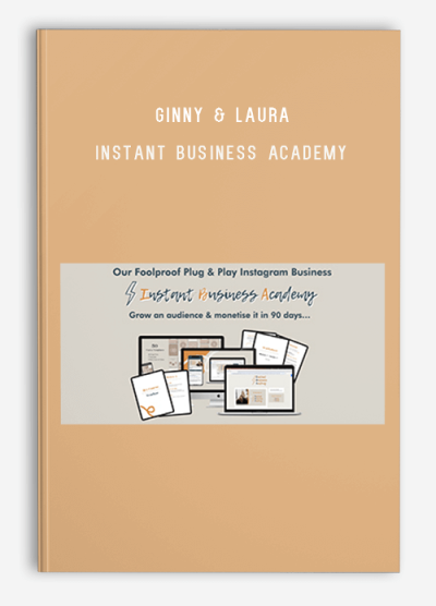 Ginny & Laura – Instant Business Academy