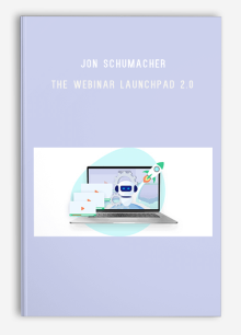 Jon Schumacher – The Webinar Launchpad 2.0