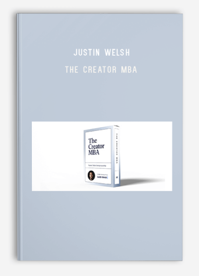 Justin Welsh – The Creator MBA