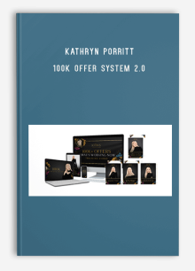 Kathryn Porritt – 100K Offer System 2.0