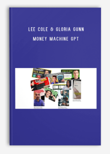 Lee Cole & Gloria Gunn – Money Machine GPT