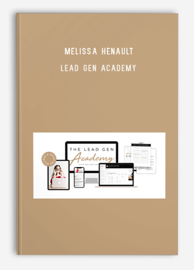 Melissa Henault – Lead Gen Academy