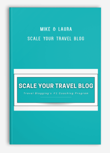 Mike & Laura – Scale Your Travel Blog