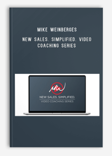 Mike Weinberg – New Sales. Simplified. Video Coaching Series