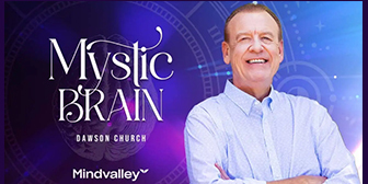 MindValley - Dawson Church – Mystic Brain