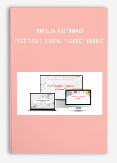 Natalia Raitomaki – Profitable Digital Product Bundle