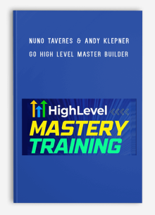 Nuno Taveres & Andy Klepner – Go High Level Master Builder